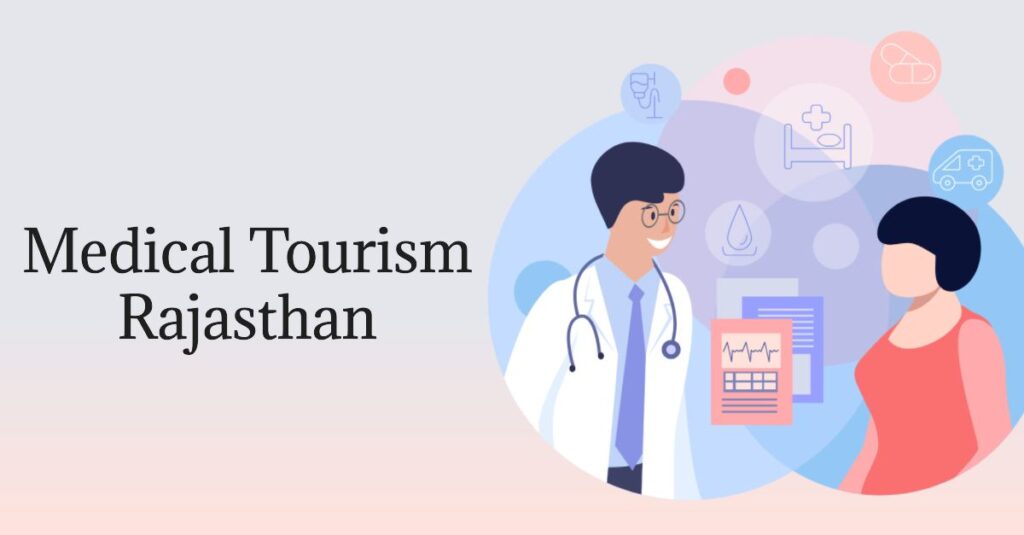 Medical Tourism in Rajasthan